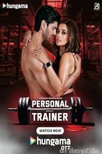 Personal Trainer (2025) Season 1 Hindi Web Series