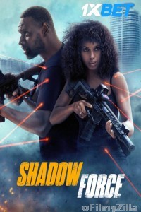 Shadow Force (2025) HQ Hindi Dubbed Movie