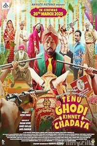 Tenu Ghodi Kinney Chadaya (2025) Punjabi Movie